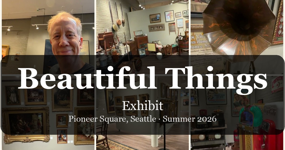 Beautiful Things Exhibition